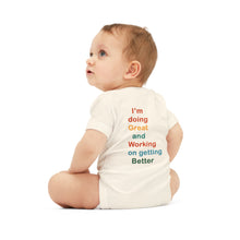 Load image into Gallery viewer, Just Expect Success Until Succeeding - Inspirational Infant One Piece - I&#39;m Doing Great and Working on Getting Better
