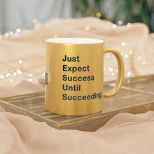 Load image into Gallery viewer, Just Expect Success Until Succeeding - Motivational Metallic Mug | Inspirational Drinkware for Success | Perfect Gift for Graduates, Entrepreneurs | Silver/Gold
