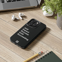 Load image into Gallery viewer, Just Expect Success Until Succeeding - Tough Phone Cases | Motivational Accessories
