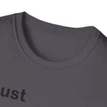 Load image into Gallery viewer, Copy of  &quot;Just Expect Success Until Succeeding&quot;  Softstyle T-Shirt - Motivational Quote
